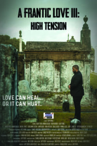 A Frantic Love III: High Tension film poster