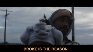 Broke is the Reason film poster